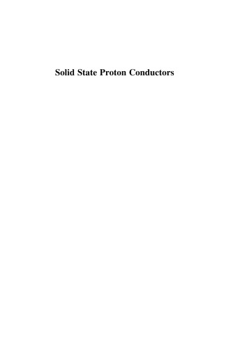 Solid State Proton Conductors: Properties and Applications in Fuel Cells
