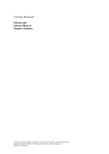Solvents and Solvent Effects in Organic Chemistry, Third Edition