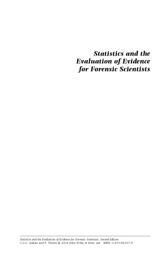 Statistics and the Evaluation of Evidence for Forensic Scientists, Second Edition
