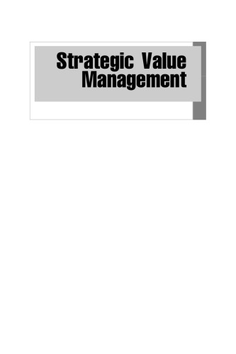 Strategic Value Management: Stock Value Creation and the Management of the Firm