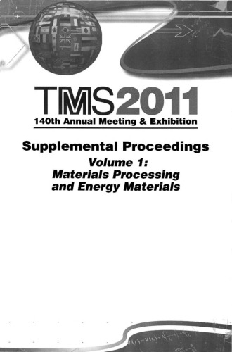 Supplemental Proceedings: Materials Processing and Energy Materials, Volume 1