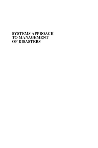 Systems Approach to Management of Disasters: Methods and Applications
