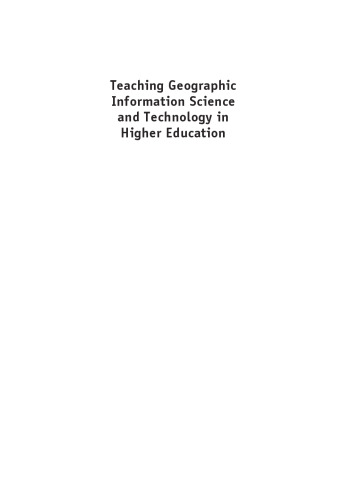 Teaching Geographic Information Science and Technology in Higher Education
