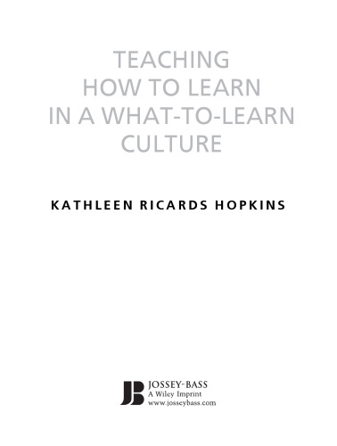 Teaching How to Learn in a What-to-Learn Culture