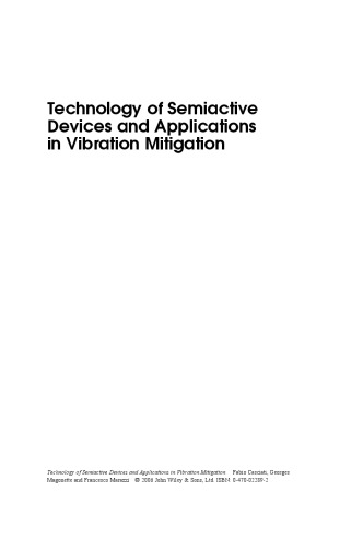 Technology of Semiactive Devices and Applications in Vibration Mitigation