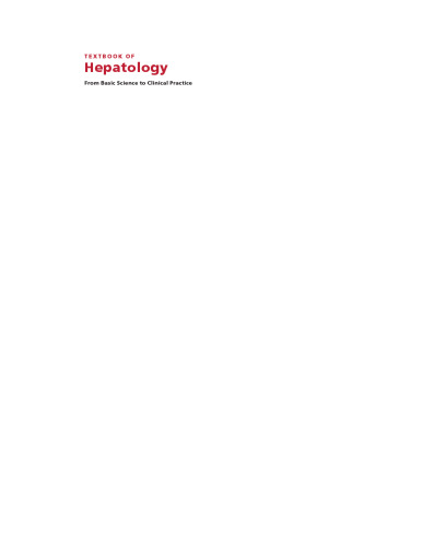 Textbook of Hepatology: From Basic Science to Clinical Practice, Third Edition