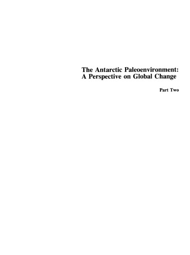 The Antarctic Paleoenvironment: A Perspective on Global Change: Part Two