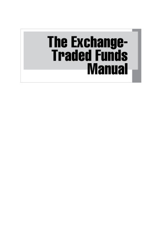 The Exchange-Traded Funds Manual, Second Edition