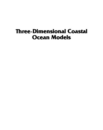 Three-Dimensional Coastal Ocean Models