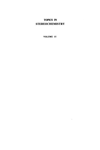 Topics in Stereochemistry, Volume 15