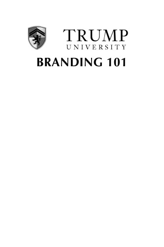 Trump University Branding 101: How to Build the Most Valuable Asset of Any Business