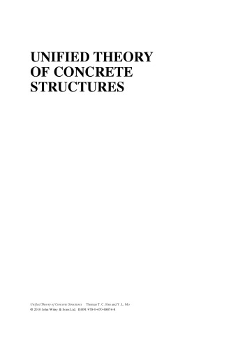 Unified Theory of Concrete Structures