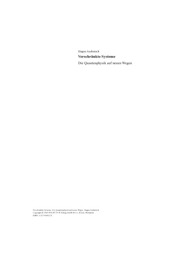 Verschränkte Systeme: Die Quantenphysik auf neuen Wegen