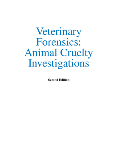 Veterinary Forensics: Animal Cruelty Investigations
