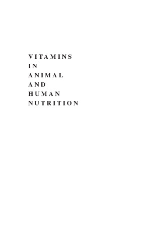 Vitamins in Animal and Human Nutrition, Second Edition