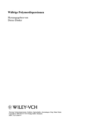 Wa?rige Polymerdispersionen: Synthese, Eigenschaften, Anwendungen