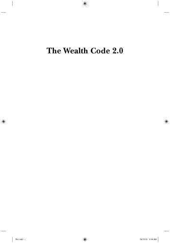The Wealth Code 2.0: How the Rich Stay Rich in Good Times and Bad