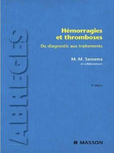 Hémoragies et thromboses : Du diagnostic au traitement