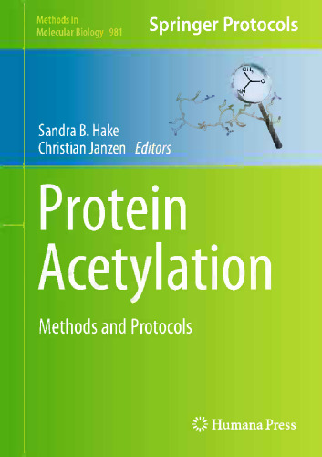 Protein Acetylation: Methods and Protocols