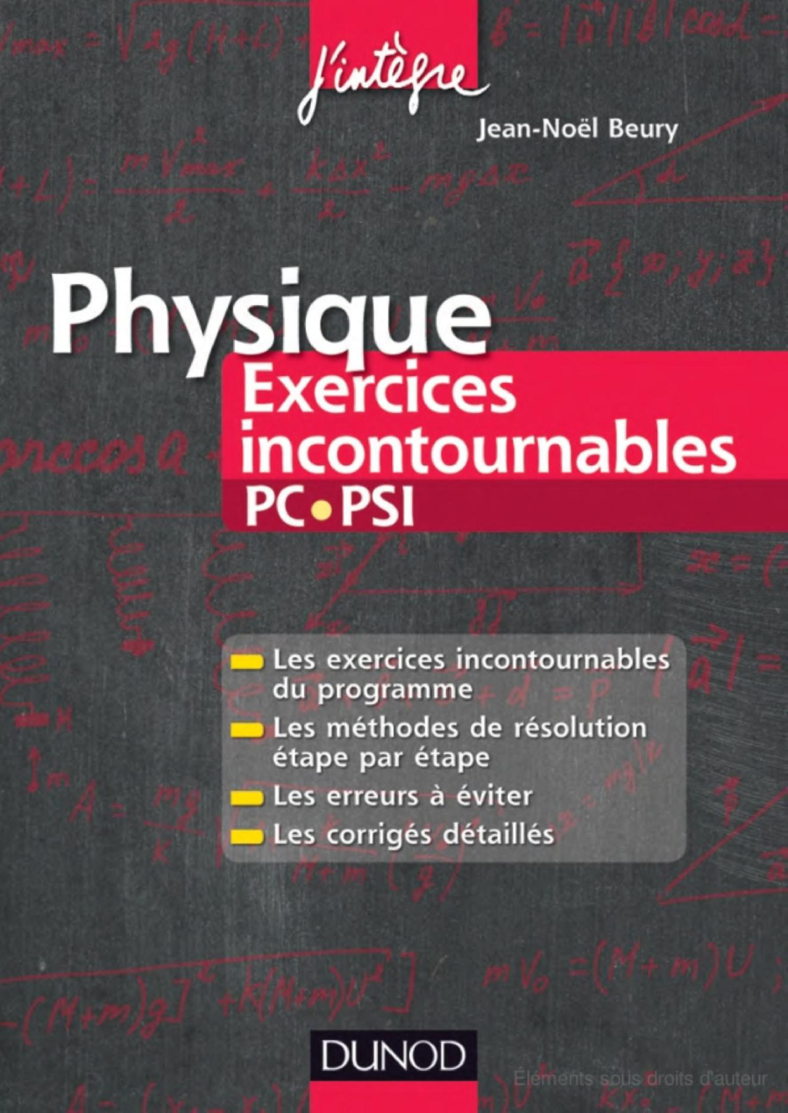 Physique Exercices incontournables (PC-PSI)