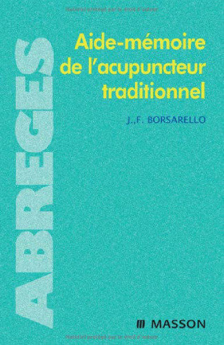 Aide-mémoire de l'acupuncteur traditionnel