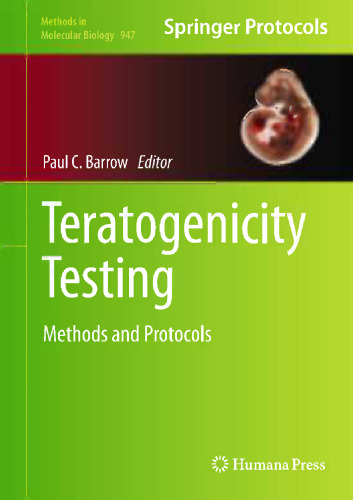 Teratogenicity Testing: Methods and Protocols