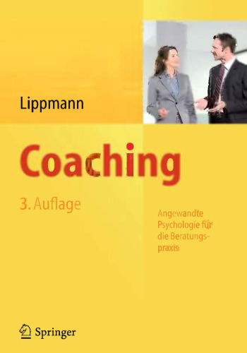 Coaching: Angewandte Psychologie für die Beratungspraxis