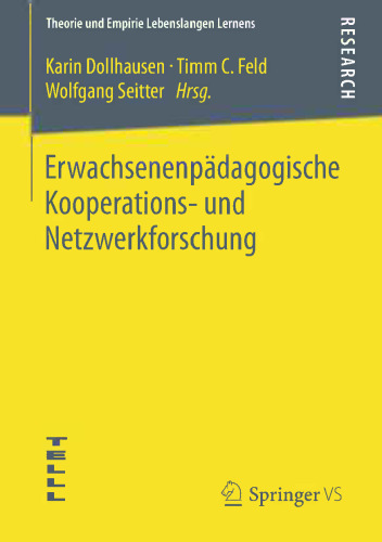 Erwachsenenpädagogische Kooperations- und Netzwerkforschung
