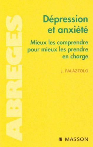 Dépression et anxiété : Mieux les comprendre pour mieux les prendre en charge