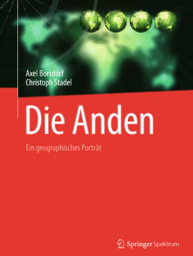 Die Anden: Ein geographisches Porträt