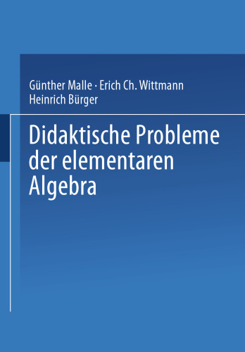 Didaktische Probleme der elementaren Algebra