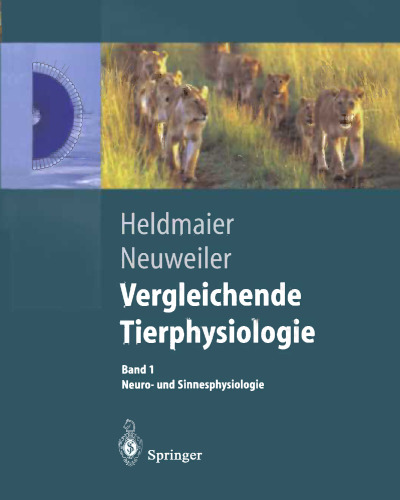Vergleichende Tierphysiologie: Neuro- und Sinnesphysiologie