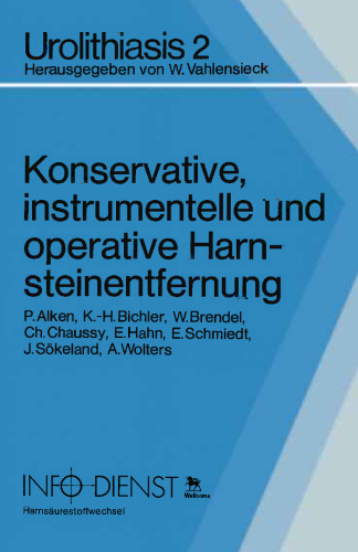 Konservative, instrumentelle und operative Harnsteinentfernung