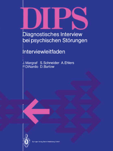 DIPS Diagnostisches Interview bei psychischen Störungen: Interviewleitfaden