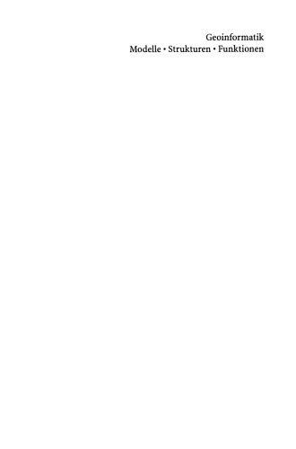 Geoinformatik: Modelle · Strukturen · Funktionen