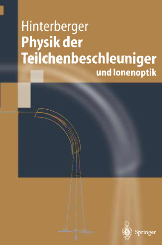 Physik der Teilchenbeschleuniger und Ionenoptik