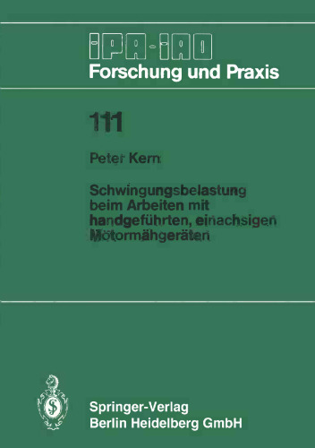 Schwingungsbelastung beim Arbeiten mit handgeführten, einachsigen Motormähgeräten