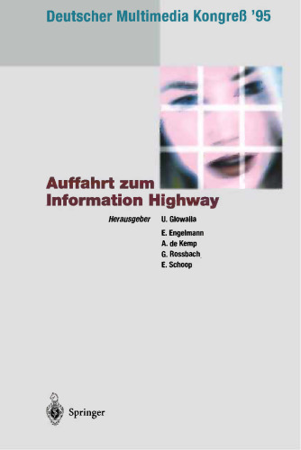 Deutscher Multimedia Kongreß ’95: Auffahrt zum Information Highway