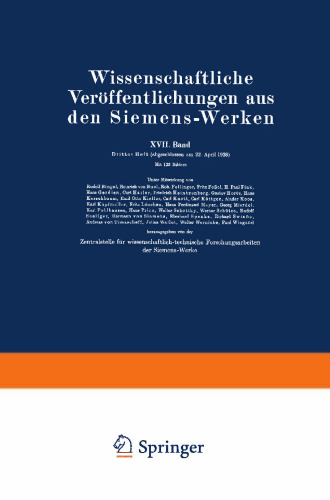 Wissenschaftliche Veröffentlichungen aus den Siemens-Werken: XVII. Band. Drittes Heft