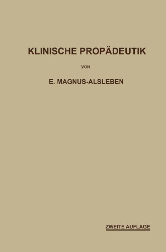 Vorlesungen über Klinische Propädeutik