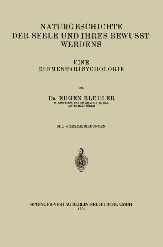 Naturgeschichte der Seele und Ihres Bewusstwerdens: Eine Elementarpsychologie