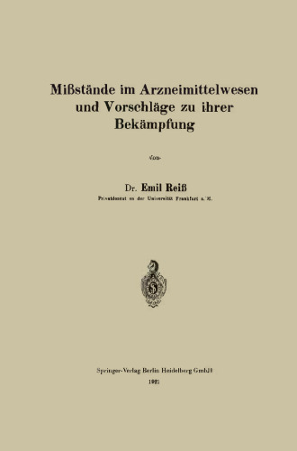 Mißstände im Arzneimittelwesen und Vorschläge zu ihrer Bekämpfung