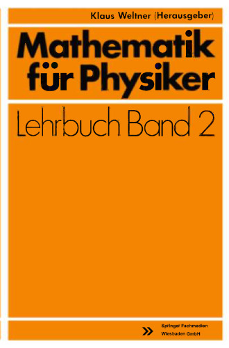 Mathematik für Physiker: Basiswissen für das Grundstudium der Experimentalphysik