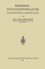 Kriminal-Psychopathologie: Systematische Darstellung