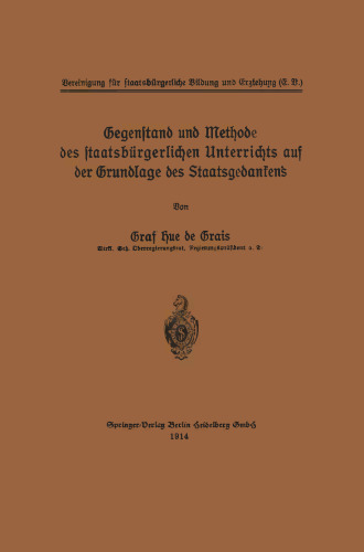 Gegenstand und Methode des staatsbürgerlichen Unterrichts auf der Grundlage des Staatsgedankens