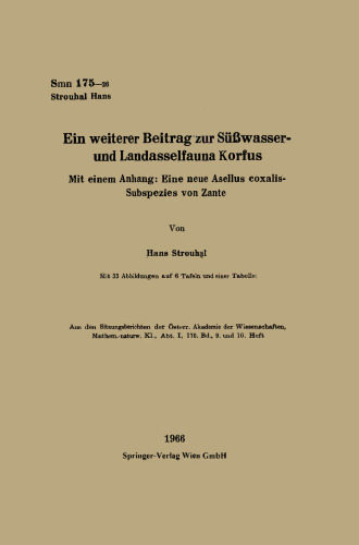 Ein weiterer Beitrag zur Süßwasser- und Landasselfauna Korfus: Mit einem Anhang: Eine neue Asellus coxalis-Subspezies von Zante