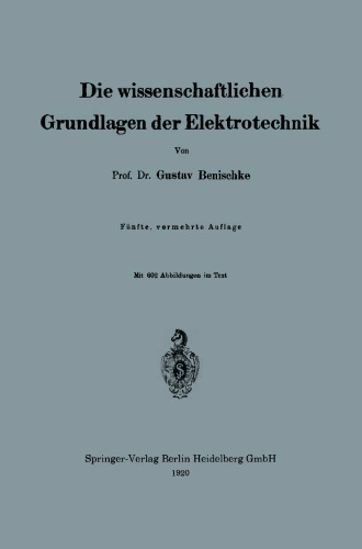 Die wissenschaftlichen Grundlagen der Elektrotechnik