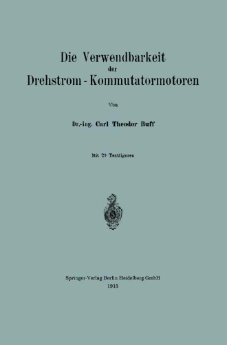 Die Verwendbarkeit der Drehstrom — Kommutatormotoren