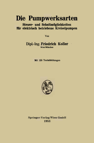 Die Pumpwerksarten: Steuer- und Schaltmöglichkeiten für elektrisch betriebene Kreiselpumpen