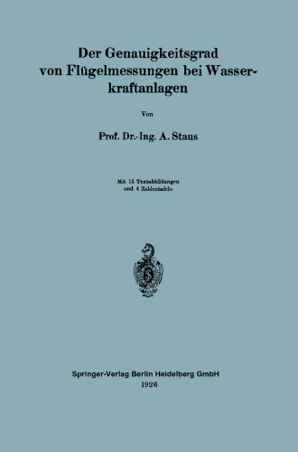 Der Genauigkeitsgrad von Flügelmessungen bei Wasserkraftanlagen